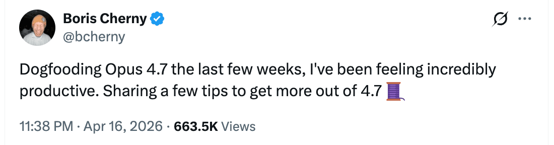 Tweet de Boris Cherny donde presenta que lleva semanas usando Opus 4.7 y se siente increíblemente productivo