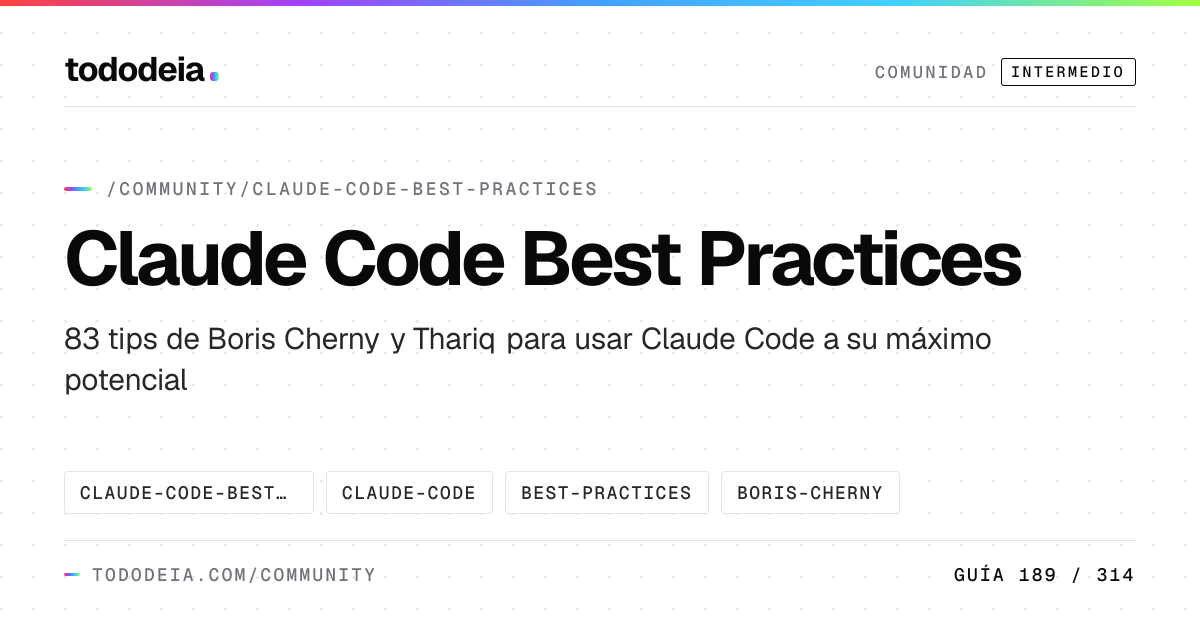 Claude Code Best Practices · 83 tips de Boris Cherny y Thariq para usar ...
